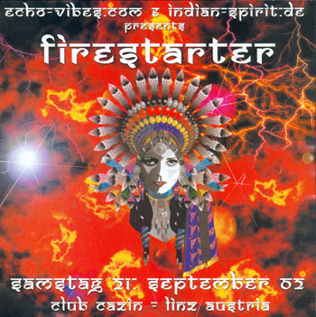 Flyer echo-vibes.com & indian-spirit.com presents firestarter
